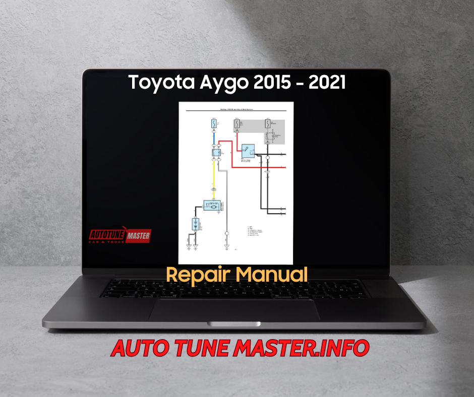 Toyota Aygo 2015 - 2021 Electrical Wiring Diagrams