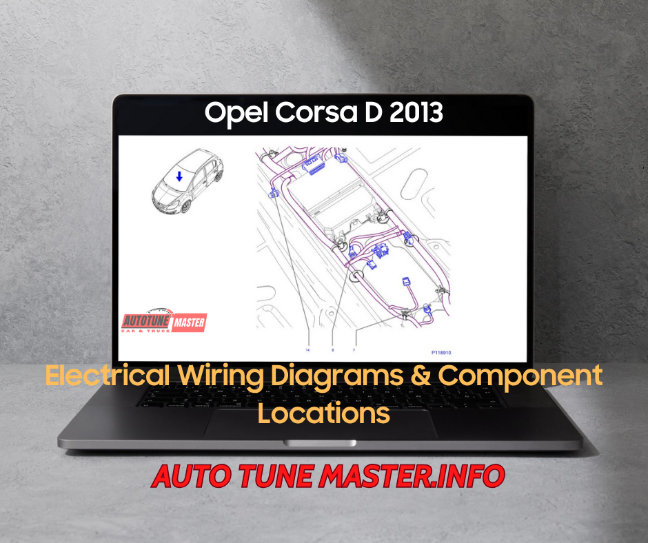 Opel Corsa D 2013 Electrical Wiring Diagrams & Component Locations