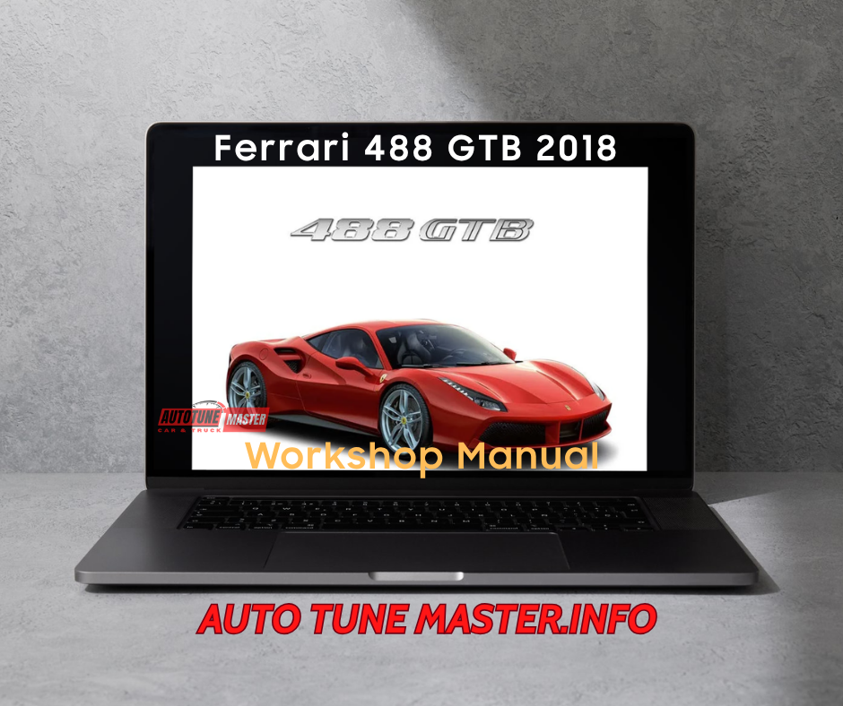 Ferrari 488 GTB 2018 Workshop Manual