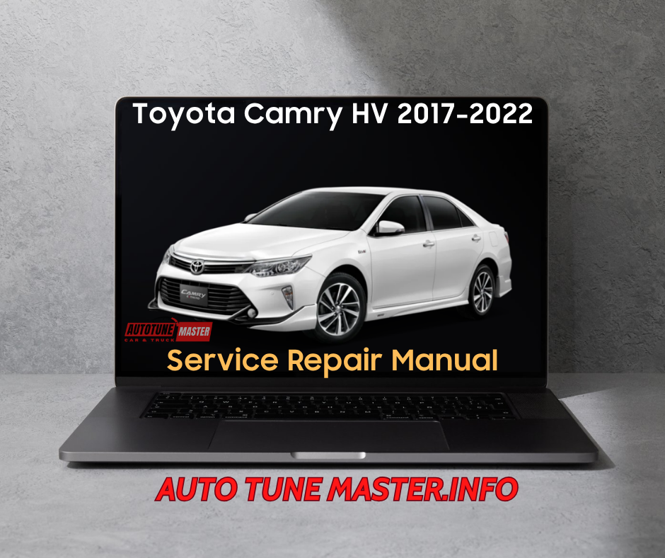 Toyota Camry HV 2017-2022 Service Repair Manual